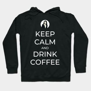 Keep Calm and Drink Coffee - Gilmore Hoodie